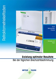 Broschüre „Gute Refraktometriepraxis“ – So erzielen Sie die besten Resultate bei der täglichen Messung des Brechungsindex