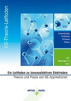 Leitfaden für ionenselektive Elektroden – Theorie und Praxis