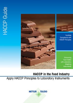 HACCP Principles Applied to Laboratory Weighing Instruments HACCP Principles Applied to Laboratory Weighing Instruments