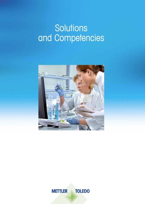 Providing Solutions Across our Customer’s Value Chain METTLER TOLEDO business description brochure